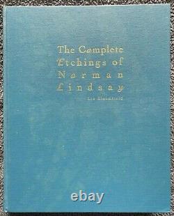 1998 1st THE COMPLETE ETCHINGS OF NORMAN LINDSAY, 375 PLATES BRAND NEW