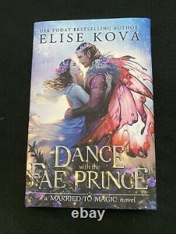 A Dance With The Fae Prince SIGNED QUOTED DOODLE BRAND NEW UNREAD Elise Kova