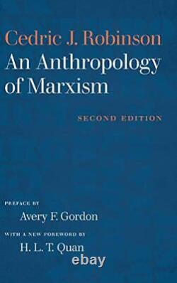 AN ANTHROPOLOGY OF MARXISM By Cedric J. Robinson Hardcover BRAND NEW