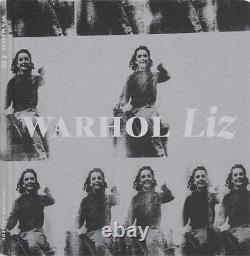 ANDY WARHOL LIZ By Bob Colacello & John Waters Hardcover BRAND NEW