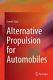 Alternative Propulsion For Automobiles, Hardcover By Stan, Cornel, Brand New