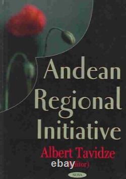 Andean Regional Initiative, Hardcover by Tavidze, Albert (EDT), Brand New, Fr
