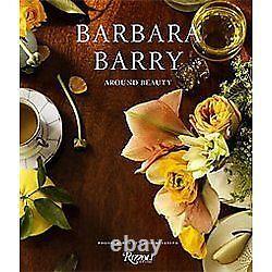 BARBARA BARRY AROUND BEAUTY Hardcover BRAND NEW