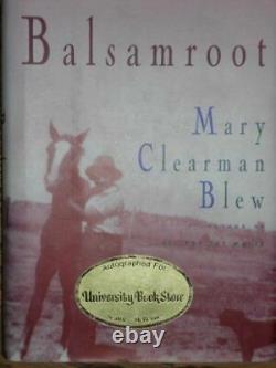 BRAND NEW BALSAMROOT a memoir Mary Clearman Blew -HARDCOVER