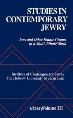 BRAND NEW Studies in Contemporary Jewry Volume IIIJews and Other Ethnic Groups