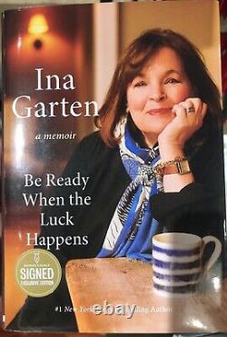 Be Ready When Luck Happens SIGNED Ina Garten (2024, HC, 1st/1st) BRAND NEW