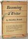 Becoming A Writer By Dorothea Brande, 1934, Vintage Hardcover With Dust Jacket