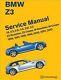 Bmw Z3 Service Manual 1996-2002, Hardcover By Bentley Publishers, Brand New