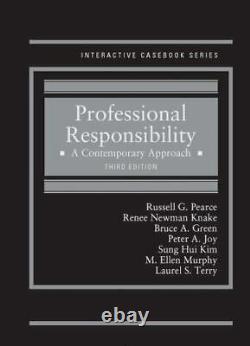 Brand New (3rd edition) Professional Responsibility A Contemporary Approach