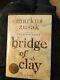 Bridge Of Clay-markus Zusak-signed! -true First Edition/1st Printing-brand New