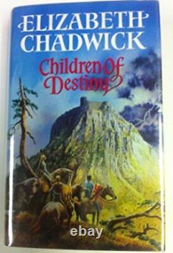 CHILDREN OF DESTINY By Elizabeth Chadwick Hardcover BRAND NEW