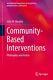 Community-based Interventions Philosophy And Action By John W. Murphy Brand New