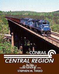 CONRAIL CENTRAL REGION IN COLOR VOL 3, 1987 1993 By Stephen M. Timko BRAND NEW