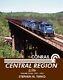 Conrail Central Region In Color Vol 3, 1987 1993 By Stephen M. Timko Brand New