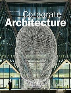CORPORATE ARCHITECTURE By Chris Van Uffelen Hardcover BRAND NEW