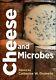 Cheese And Microbes, Hardcover By Donnelly, Catherine W. (edt), Brand New, Fr