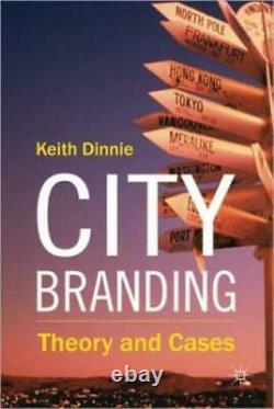 City Branding Theory And Cases