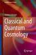 Classical And Quantum Cosmology, Hardcover By Calcagni, Gianluca, Brand New