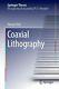 Coaxial Lithography, Hardcover By Ozel, Tuncay, Brand New, Free Shipping In T