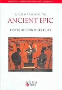 Companion to Ancient Epic, Hardcover by Foley, John Miles (EDT), Brand New, F