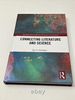 Connecting Literature and Science, Hardcover by Labinger, Jay A, Brand New