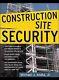 Construction Site Security, Hardcover By Arata, Michael J, Brand New, Free S