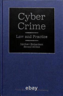 Cyber Crime Law and Practice, Hardcover by Richardson, Matthew, Brand New, F
