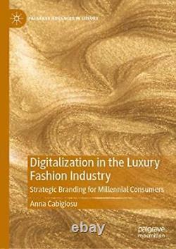 Digitalization in the Luxury Fashion Industry Strategic Branding