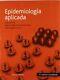 Epidemiologia Aplicada (spanish) By Jokin De La Irala Brand New
