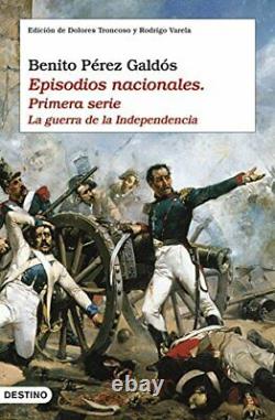EPISODIOS NACIONALES. GUERRA DE LA INDEPENDENCIA SPANISH Hardcover BRAND NEW