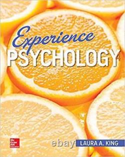 EXPERIENCE PSYCHOLOGY By King Laura A. Professor Hardcover BRAND NEW