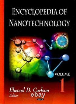 Encyclopedia of Nanotechnology, Hardcover by Carlson, Elwood D. (EDT), Brand