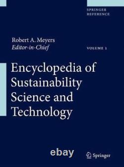 Encyclopedia of Sustainability Science and Technology / Brand New / 18 Vols
