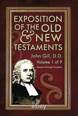 Exposition of the Old & New Testaments John Gill NEW PRINTING BRAND NEW