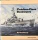 Fletcher Class Destroyers By Alan Raven Hardcover Brand New