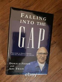 Falling Into the Gap the story of Donald Fisher (Hardcover, 2002) Brand New