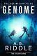 Genome (the Extinction Files Book 2) By A G Riddle Hardcover Brand New