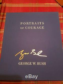 George W Bush signed Portraits of Courage deluxe edition Brand New