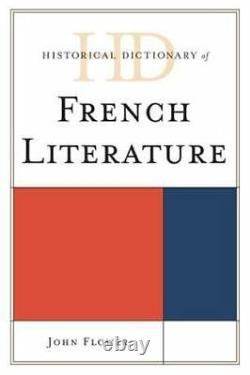 Historical Dictionary of French Literature, Hardcover by Flower, John, Brand
