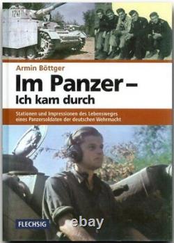 IM PANZER ICH KAM DURCH By Armin Bottger Hardcover BRAND NEW