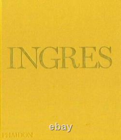 Ingres (Brand New Phaidon Hardcover Sealed)