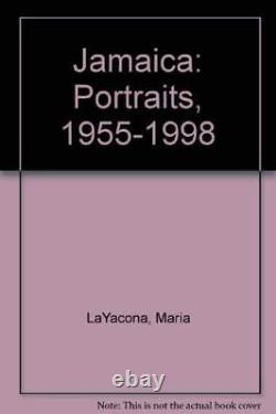 JAMAICA PORTRAITS, 1955-1998 By Maria Layacona Hardcover BRAND NEW