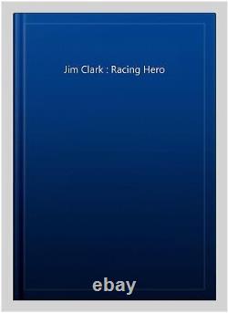 Jim Clark Racing Hero, Hardcover, Brand New, Free shipping in the US
