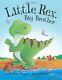 Little Rex, Big Brother By Ruth Symes Hardcover Brand New
