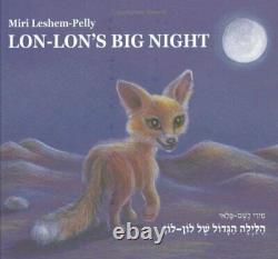 LON-LON'S BIG NIGHT By Miri Leshem-pelly Hardcover BRAND NEW