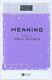 Meaning, Hardcover By Richard, Mark (edt), Brand New, Free Shipping In The Us