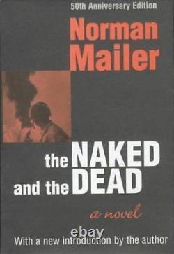 Norman Mailer SIGNED AUTOGRAPHED The Naked And The Dead HC Brand New