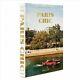 Paris Chic, Hardcover By Pilcher, Oliver (pht) Senes, Alexandra, Brand New