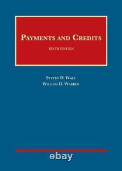 Payments and Credits, Hardcover by Walt, Steven D. Warren, William D, Brand