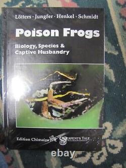 Poison Frogs, Biology, Species & Captive Husbandry BRAND NEW OUT OF PRINT